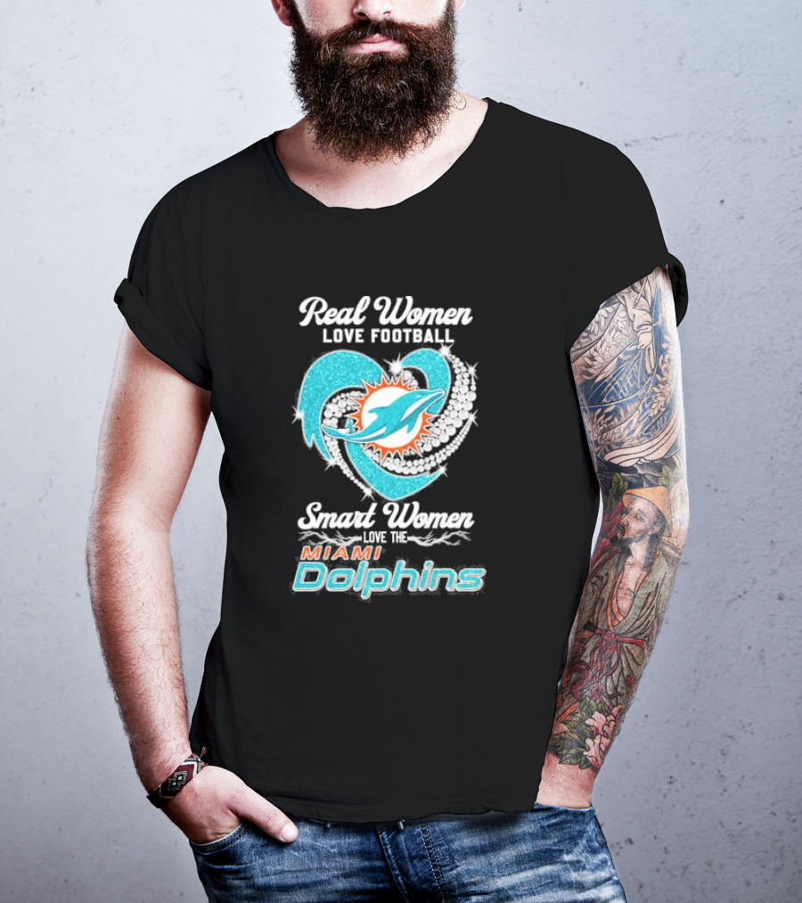 Real Women Love Football Smart Women Love The Miami Dolphins Diamonds T-Shirt