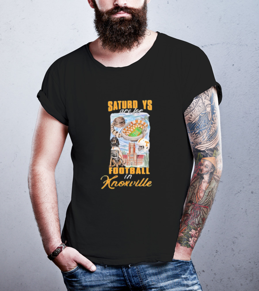 Saturdays Are For Football In Knoxville Tennessee Volunteers T-Shirt