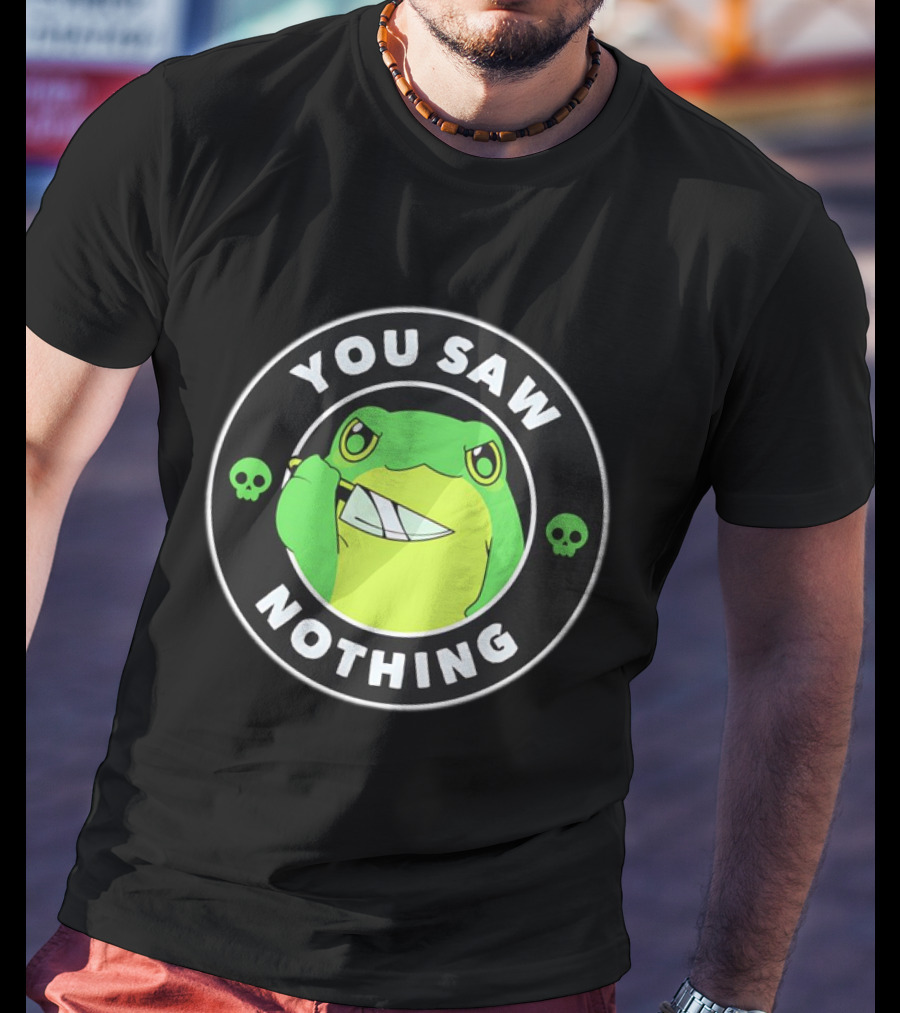 You Saw Nothing Frog With Knife And Skulls T-Shirt