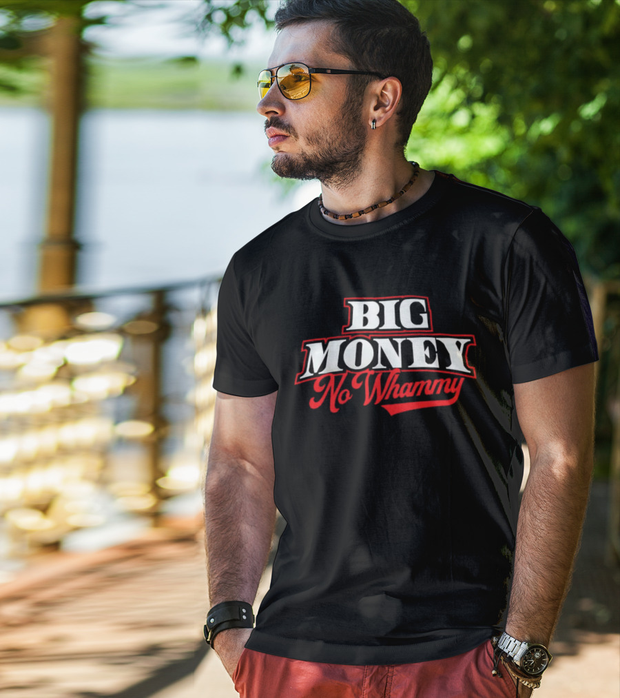 Big Money No Whammy T-Shirt