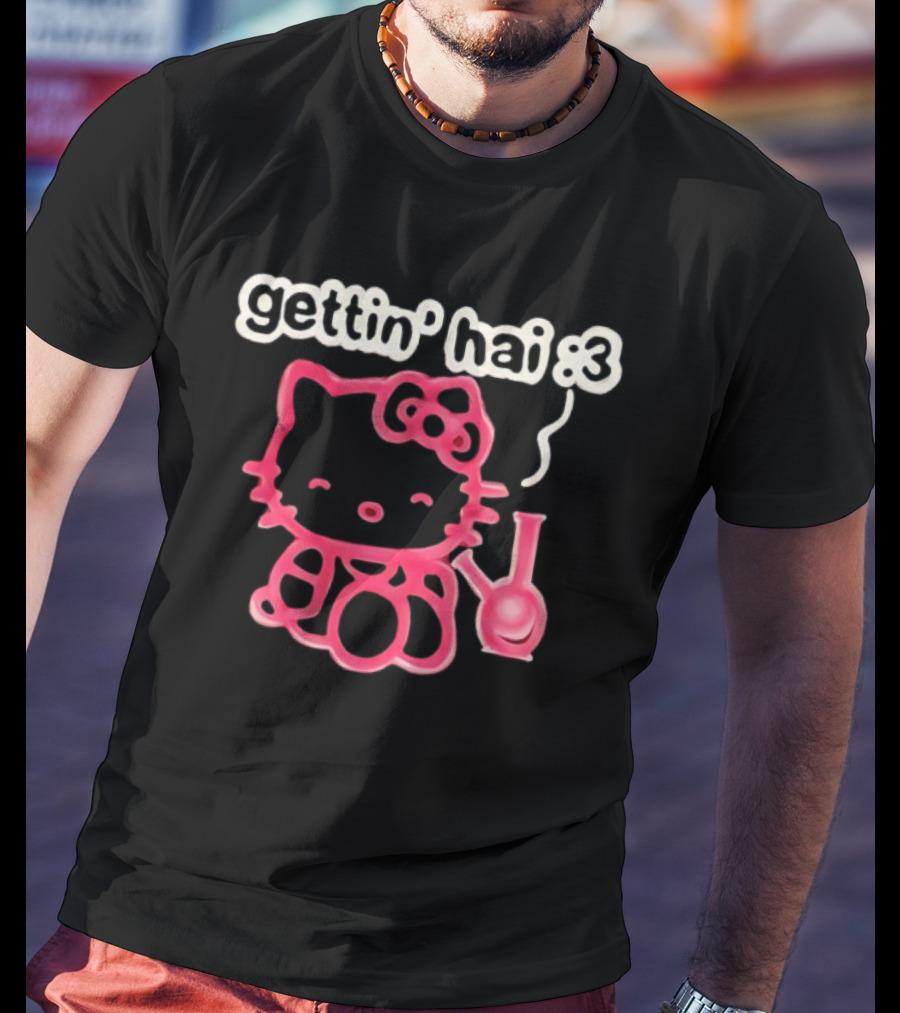 Gettin Hai :3 Hello Kitty Meme T-Shirt