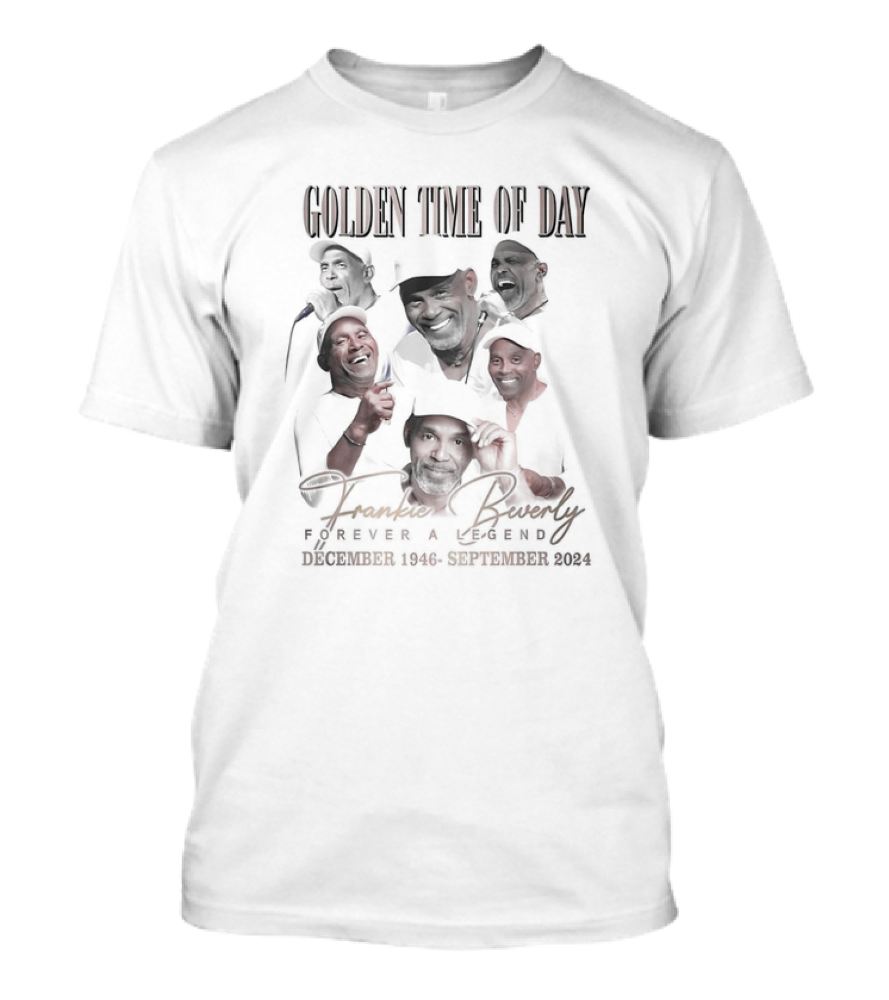 Golden Time Of Day Frankie Beverly Forever A Legend December 1946-September T-Shirt