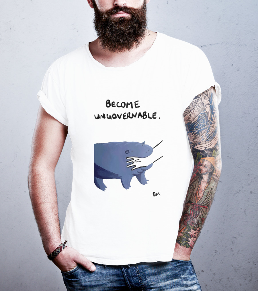 Become Ungovernable Hippo Resisting Pull With BM Signature T-Shirt