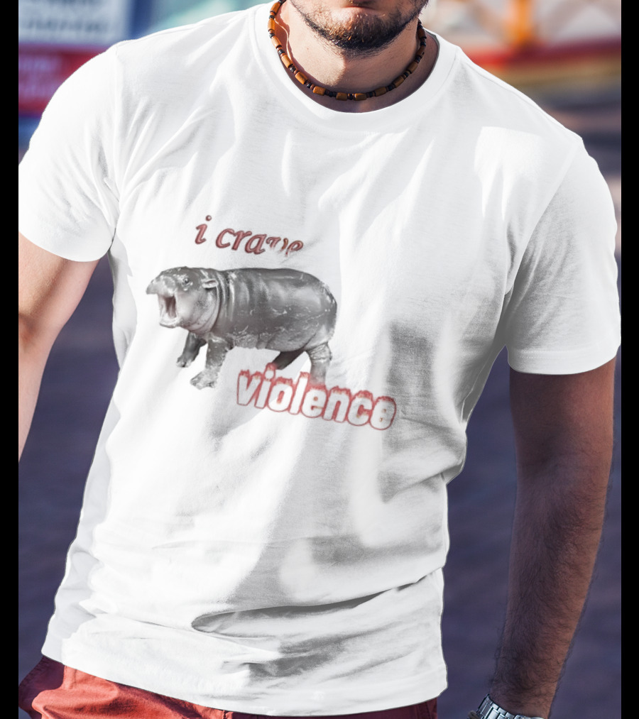 I Crave Violence Angry Hippo Mood T-Shirt
