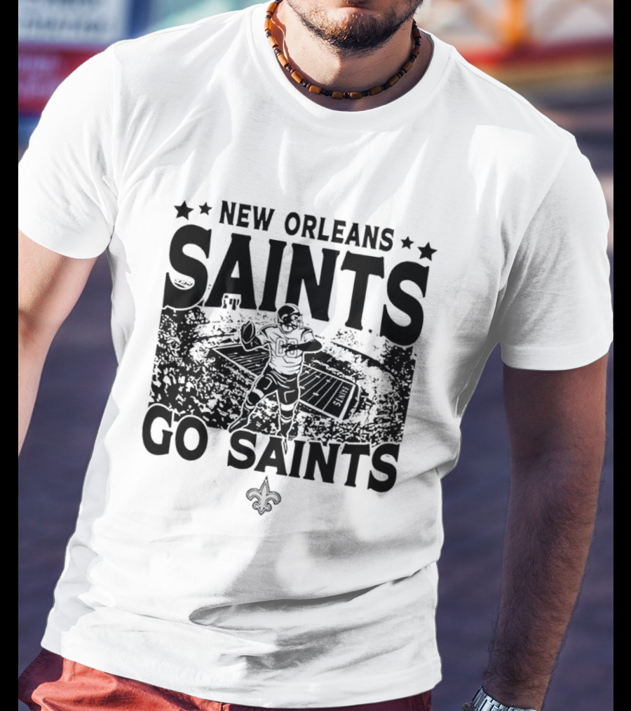 New Orleans Saints Go Saints Football Stadium T-Shirt