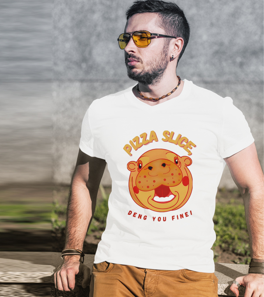 Pizza Slice Deng You Fine Cartoon Character T-Shirt