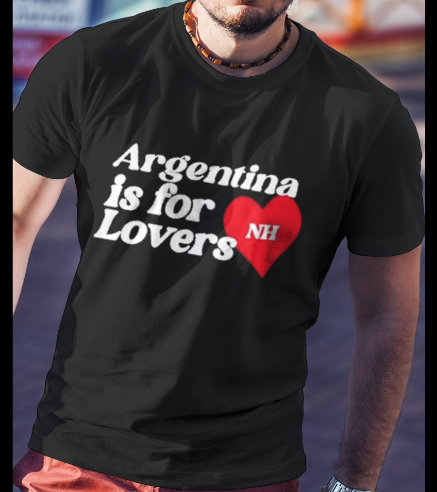 Niall Horan Argentina Is For Lovers Heart NH T-Shirt