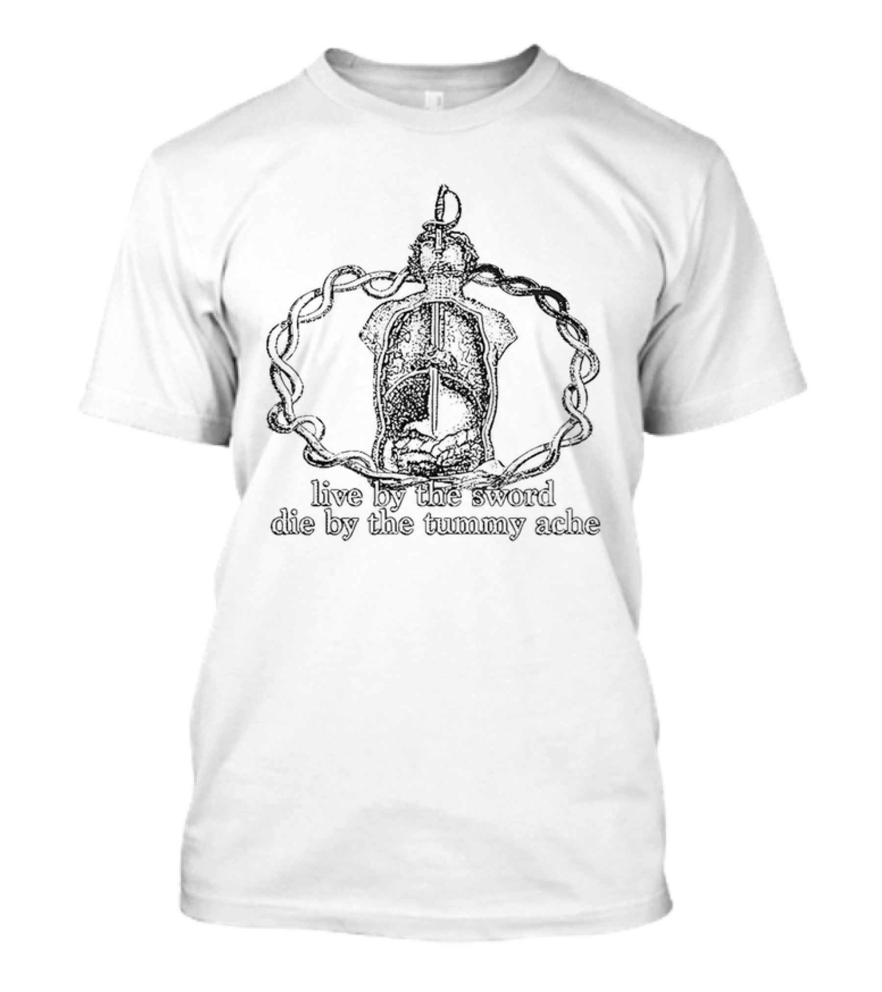 Live By The Sword Die By The Tummy Ache Anatomy Sword T-Shirt