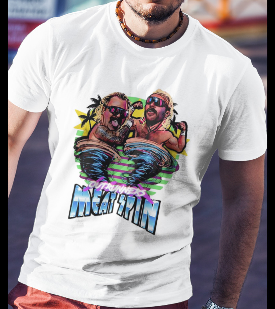 Outrunners Meat Spin Tropical Wrestling Tornadoes T-Shirt