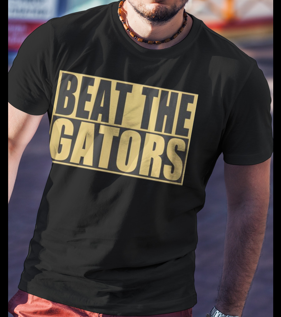 Beat The Gators T-Shirt
