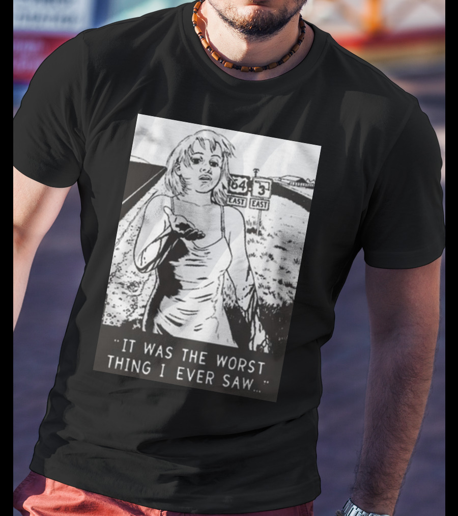 Chat Pile Shame It Was The Worst Thing I Ever Saw Route 64 3 East T-Shirt