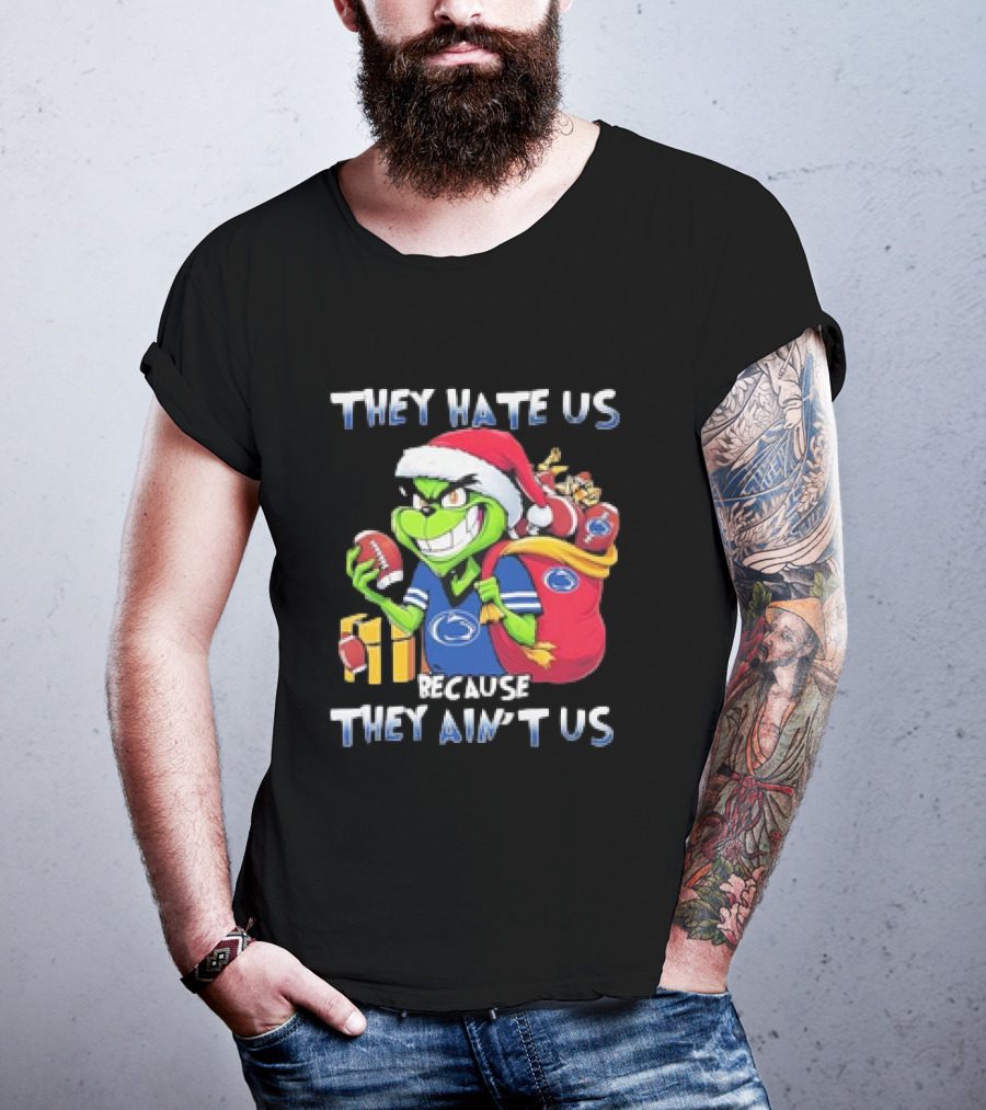 They Hate Us Because They Ain’t Us Grinch Santa Penn State Football Christmas T-Shirt