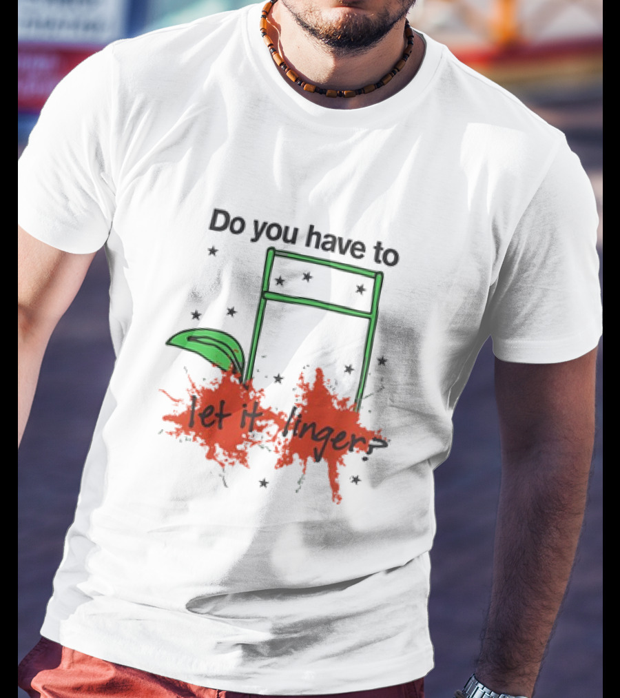 Do You Have To Let It Linger Vintge Stars And Leaves Retro T-Shirt