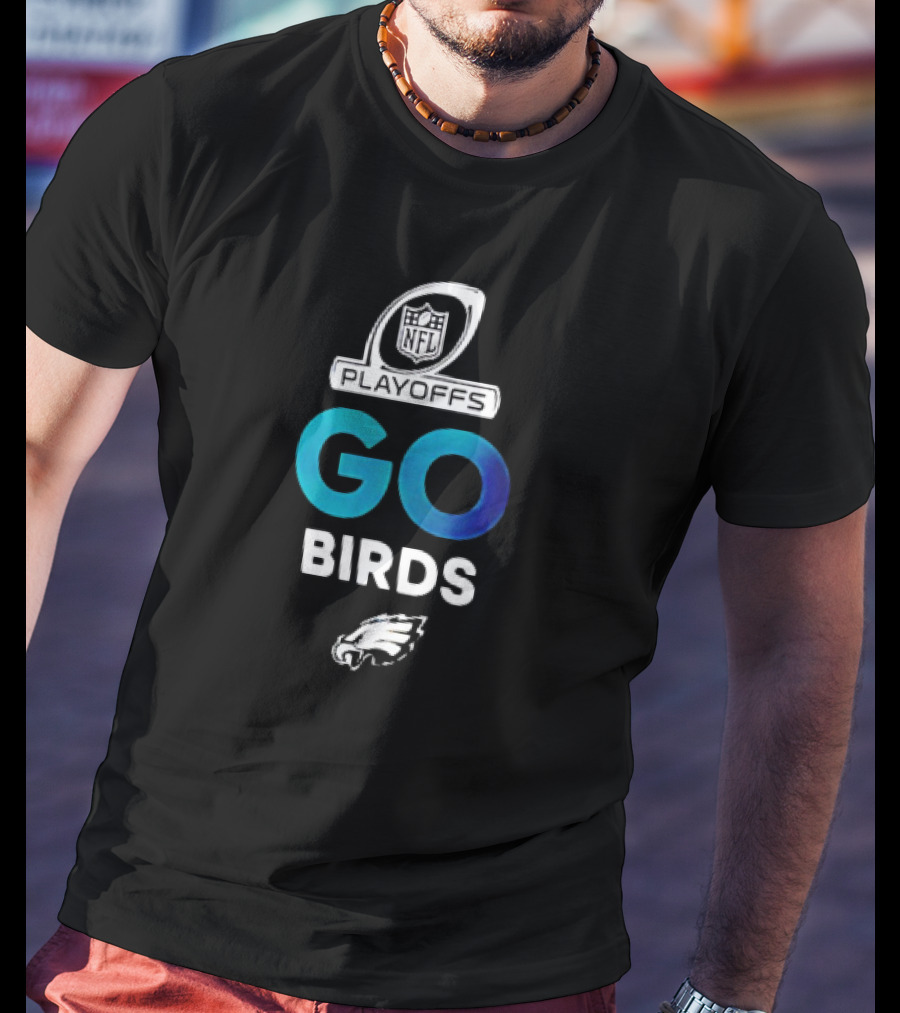 NFL Playoffs Go Birds Philadelphia Eagles T-Shirt