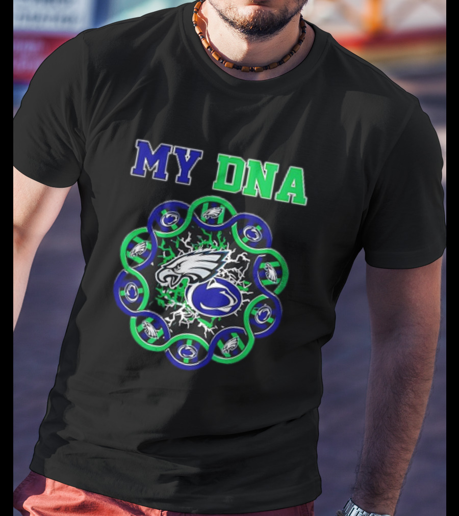 MY DNA Philadelphia Eagles Nittany Lions T-Shirt