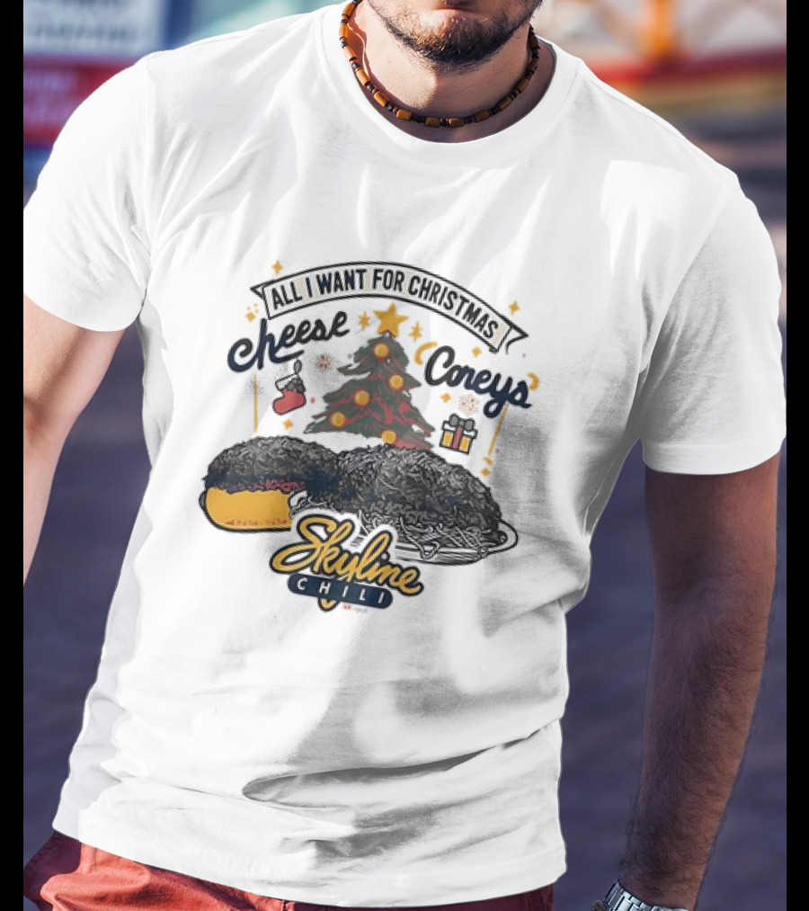 All I Want For Christmas Cheese Coneys Skyline Chili Cincinnati Holiday Treats T-Shirt