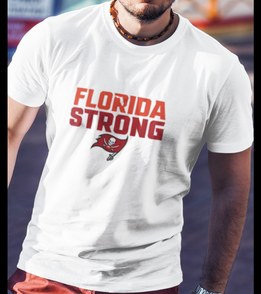 Tampa Bay Buccaneers Florida Strong T-Shirt
