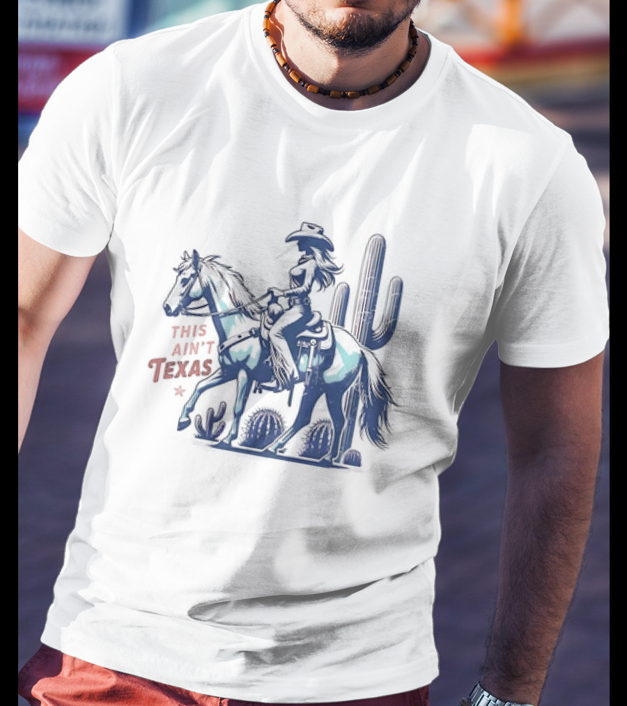 This Ain’t Texas Cowgirl Horse Cactus Retro Western T-Shirt