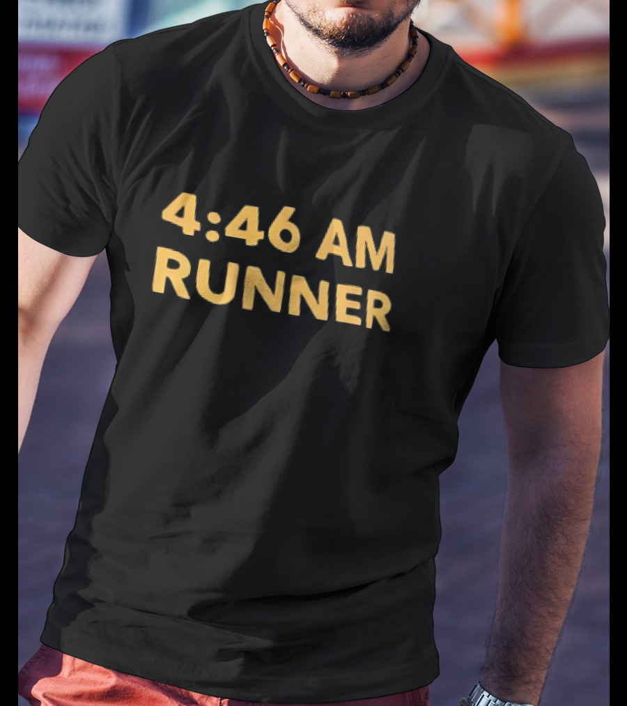 4:46 AM Runner T-Shirt