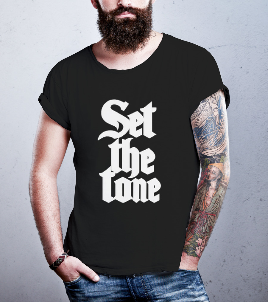 Set The Tone Gothic Font T-Shirt