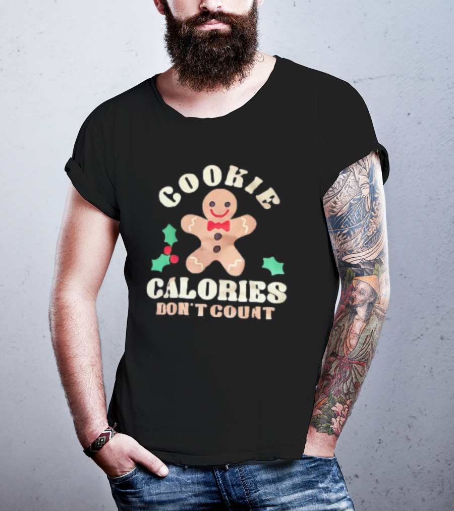 Cookie Calories Don’t Count Gingerbread Christmas T-Shirt
