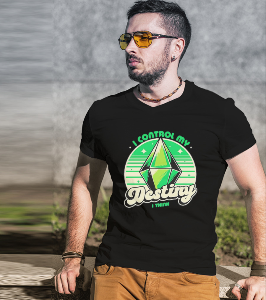 I Control My Destiny I Think Green Diamond With Stars T-Shirt