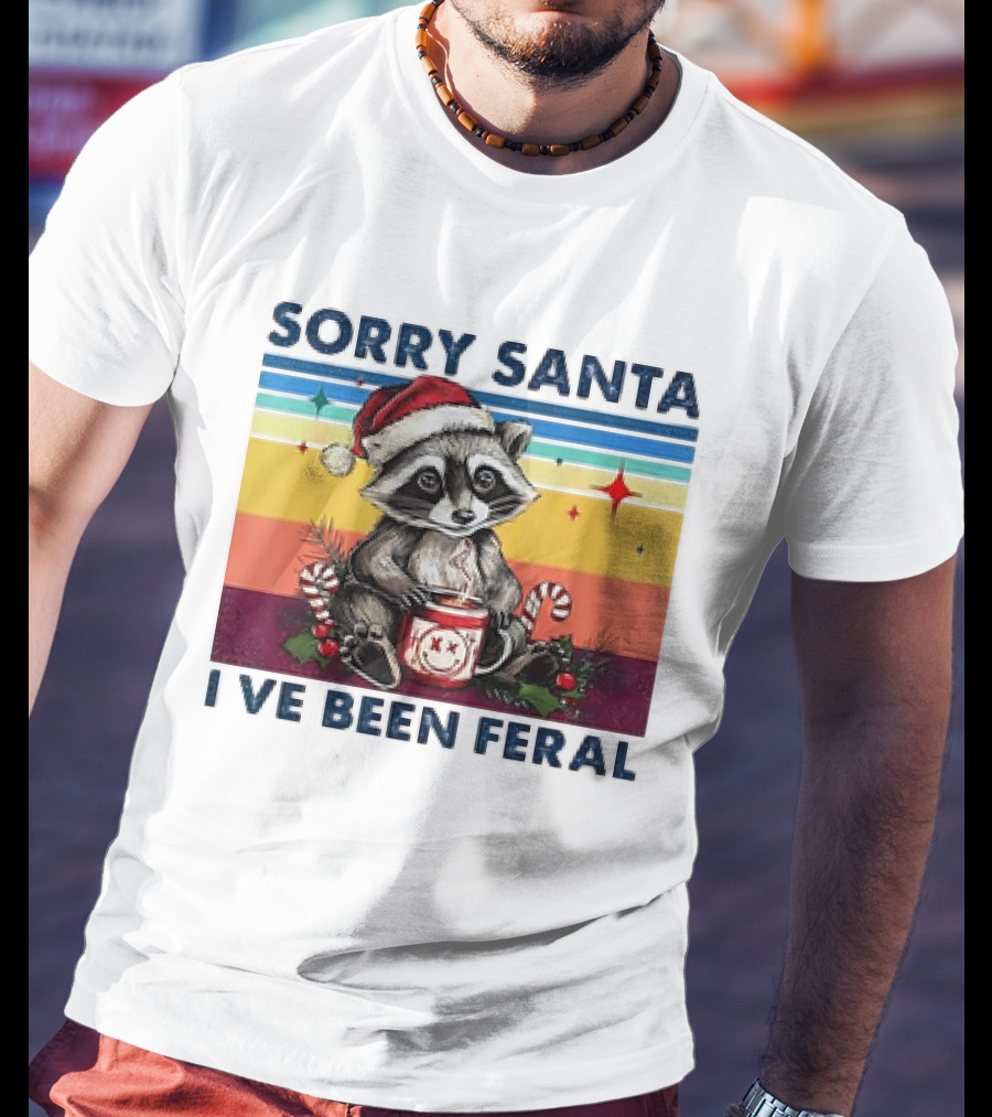 Sorry Santa I’ve Been Feral Raccoon Vintage Christmas Holiday T-Shirt