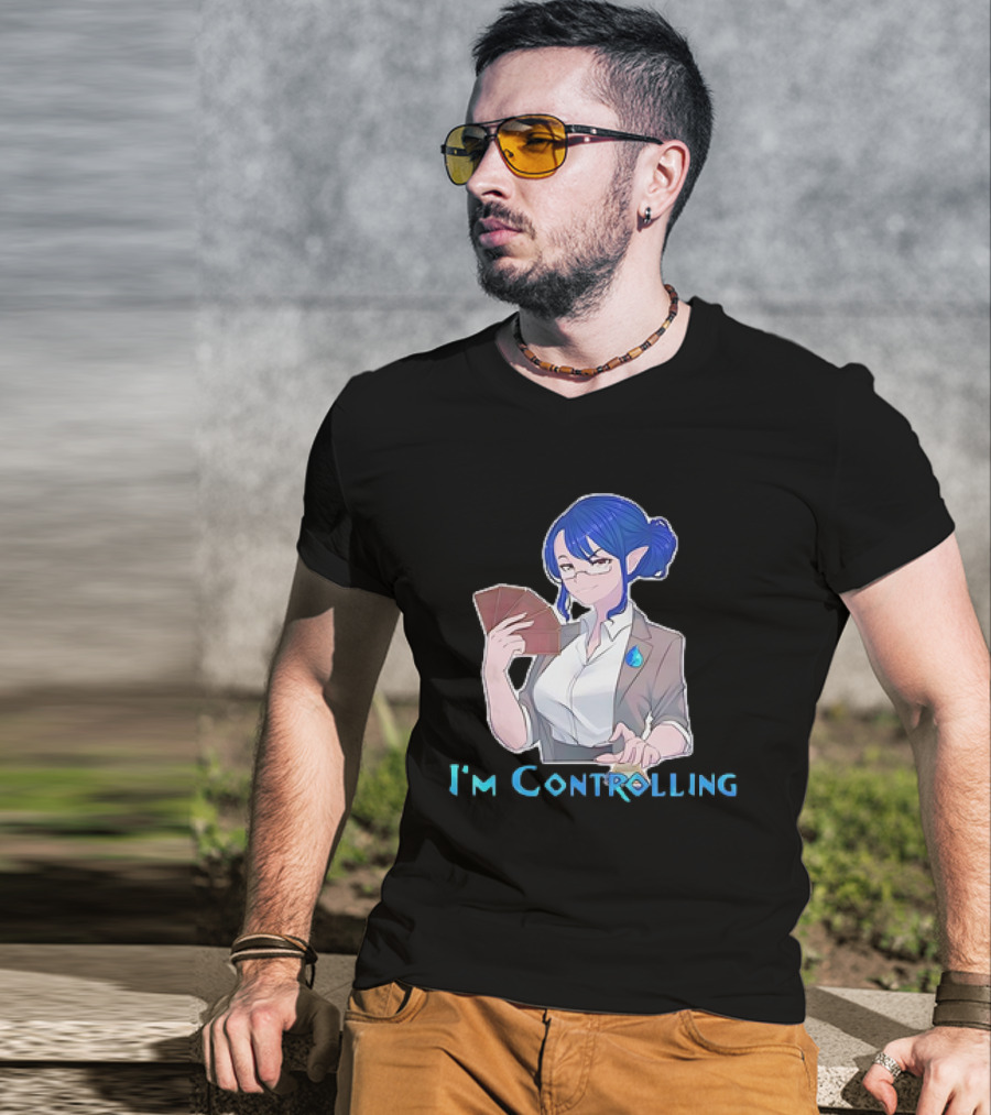 I'm Controlling Magic Anime Girl With Cards T-Shirt