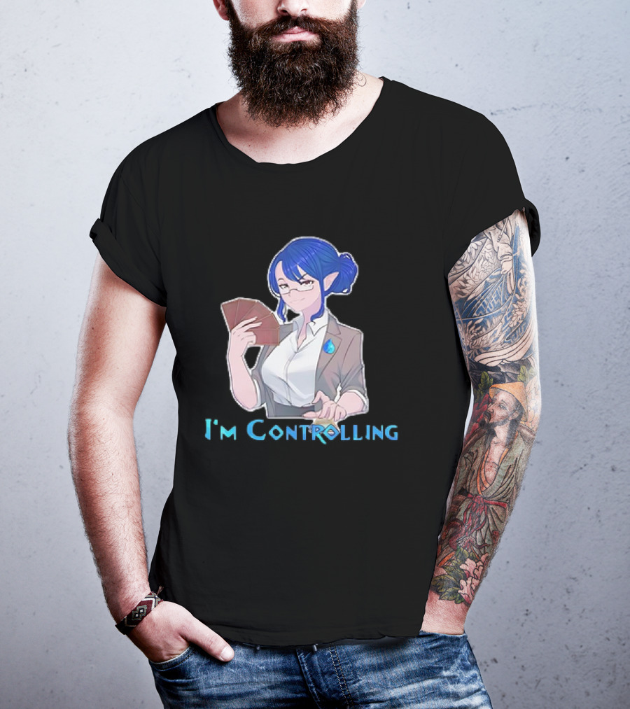 I'm Controlling Magic Anime Girl With Cards T-Shirt