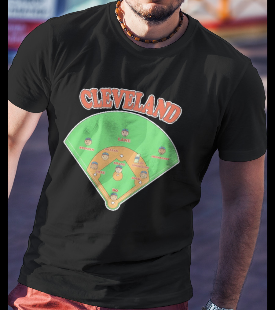Cleveland Baseball Lineup Stephen Josh Bo Justin Shane Josh Lane Johnny T-Shirt