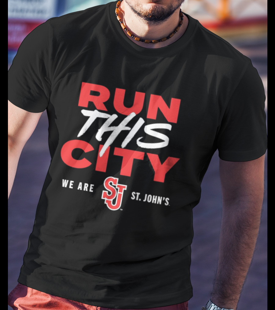 Run This City We Are Sj St. John's Red Storm T-Shirt