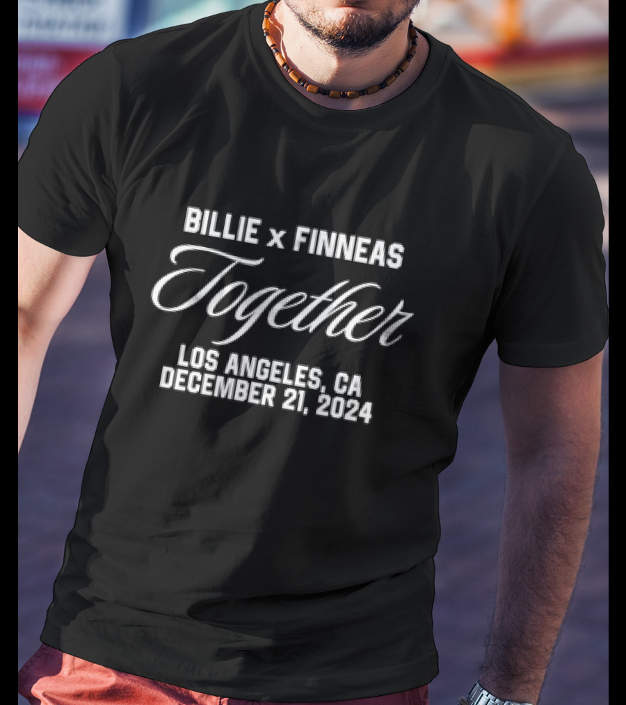 Billie X Finneas Together Los Angeles December 21 T-Shirt