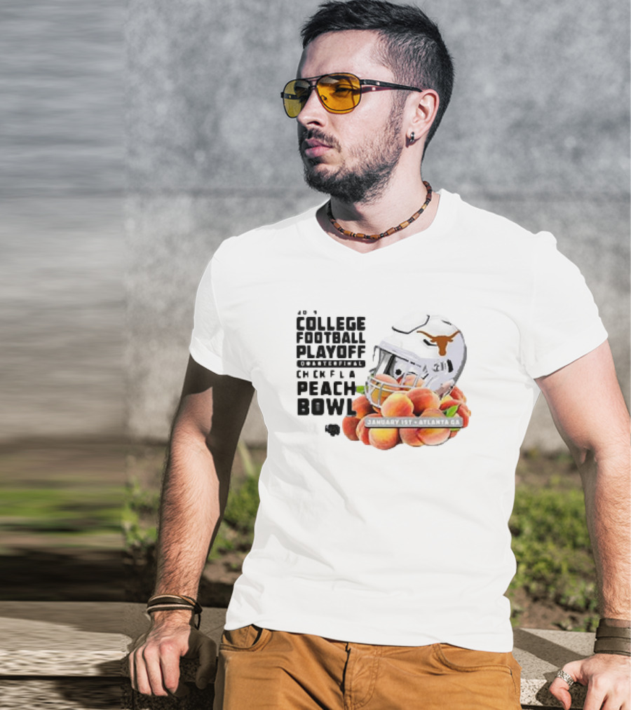 Texas Longhorns College Football Playoff Chick-Fil-A Peach Bowl January 1st 2025 Atlanta GA T-Shirt