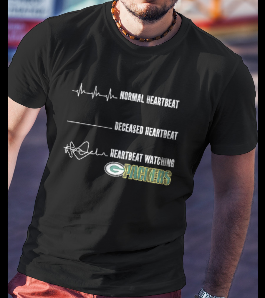Normal Heartbeat Deceased Heartbeat Heartbeat Watching Green Bay Packers T-Shirt
