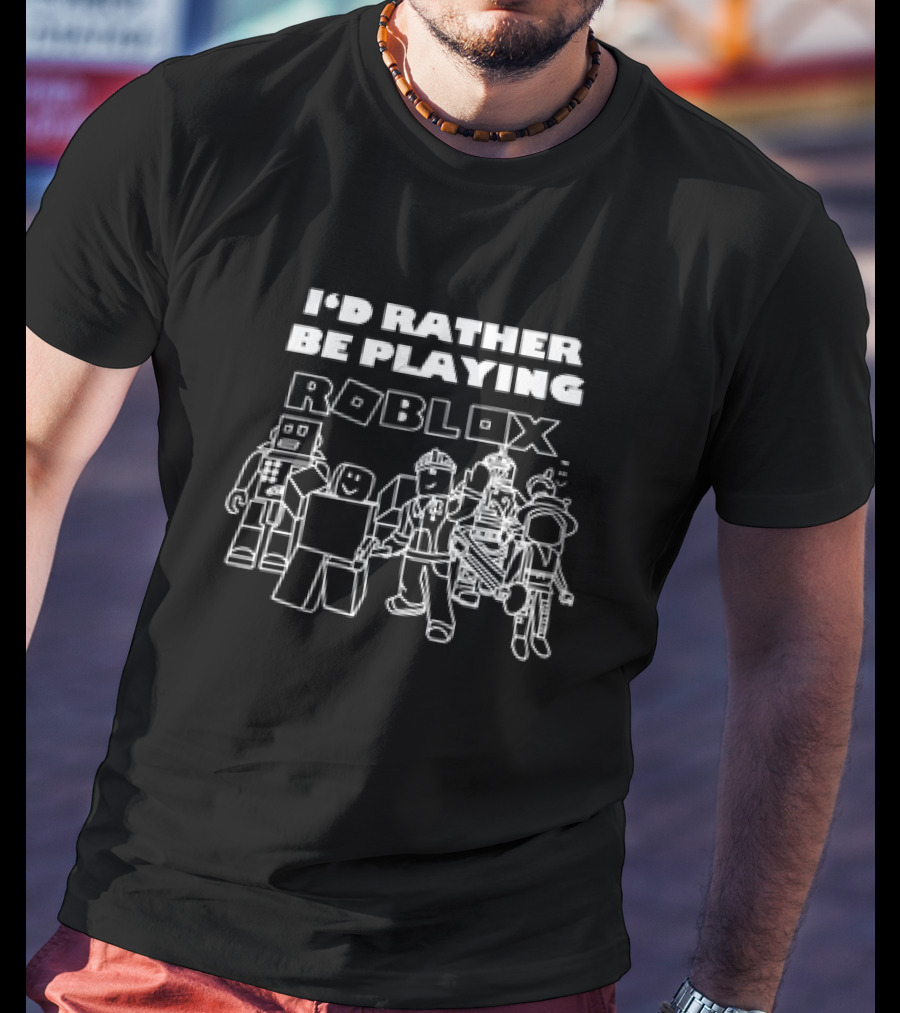 I’d Rather Be Playing Roblox Characters Fun Gaming Adventure T-Shirt