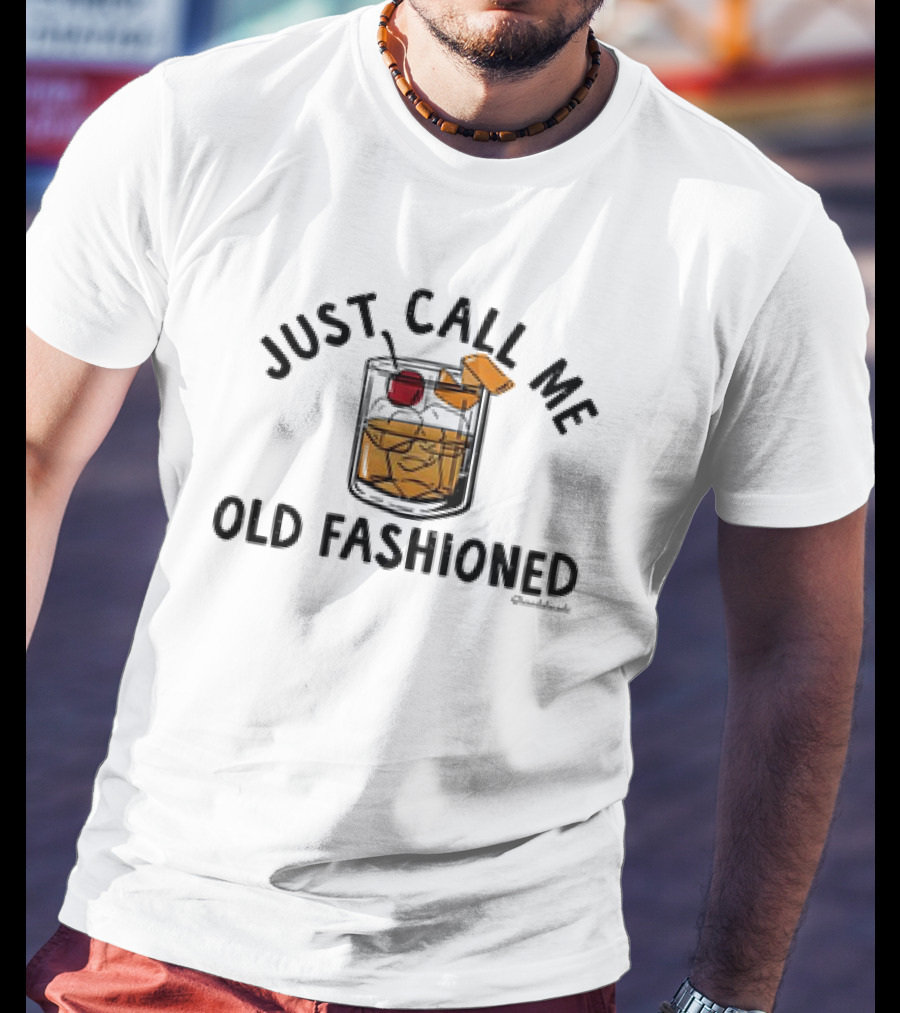 Just Call Me Old Fashioned Cocktail Glass With Cherry And Ice T-Shirt