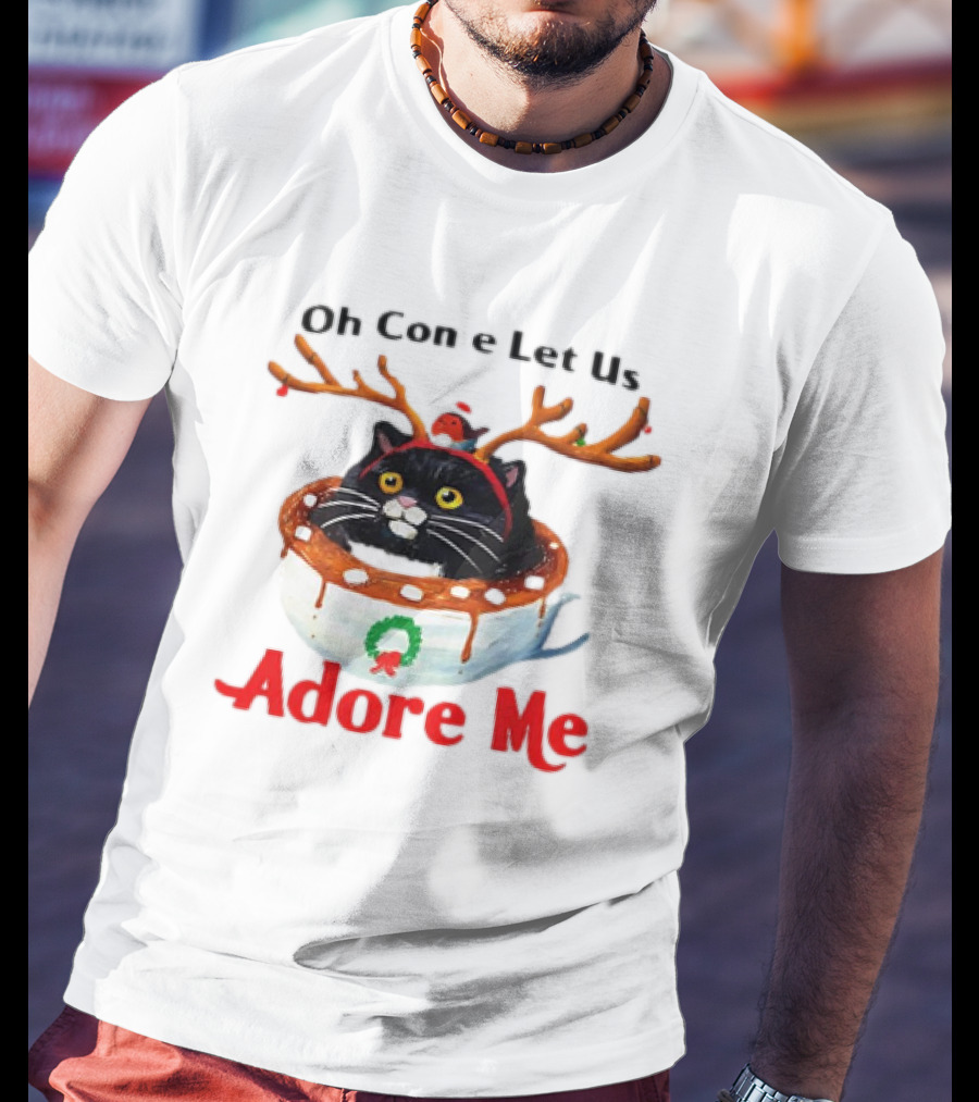Oh Come Let Us Adore Me Cat In Reindeer Antlers T-Shirt