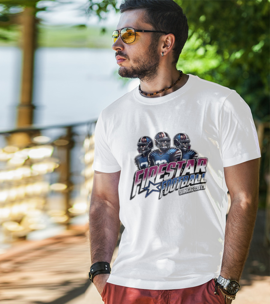 Firestar Football Since 2013 Team Players Star T-Shirt