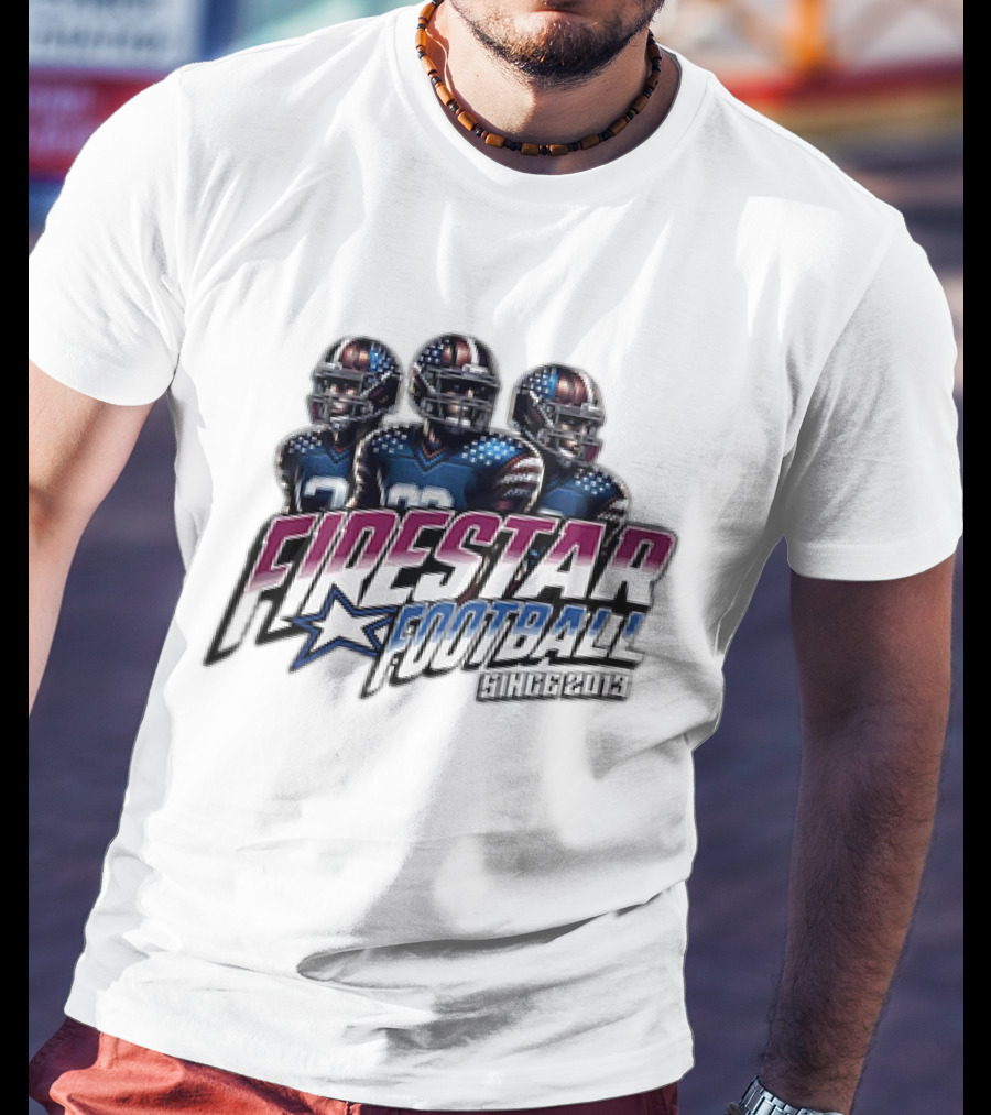 Firestar Football Since 2013 Team Players Star T-Shirt