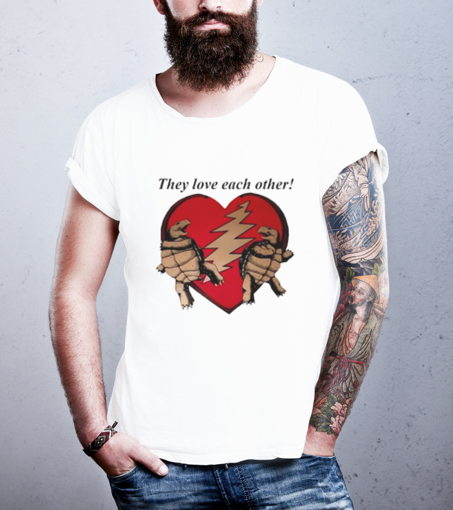 They Love Each Other Grateful Dead Heart Tortoises Valentine's Day T-Shirt