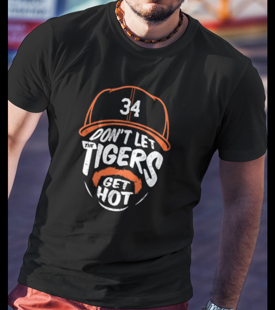 Jacob Ray Rogers 34 Detroit Tigers Don't Let The Tigers Get Hot Vintage T-Shirt