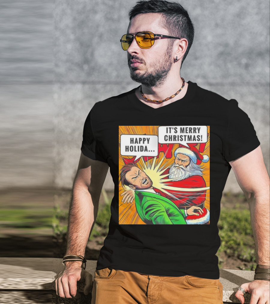 Santa Slap It's Merry Christmas Happy Holida T-Shirt