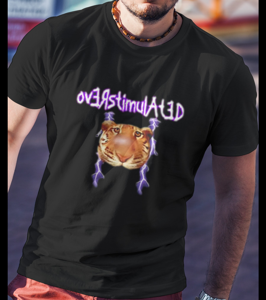 Tiger Face With Overstimulated Lightning Text T-Shirt