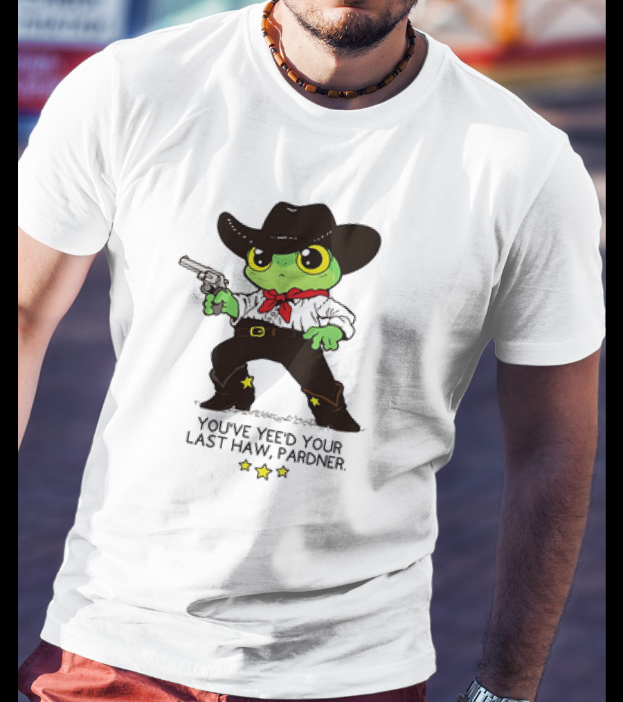 Frog Cowboy You’ve Yee’d Your Last Haw Pardner Western Cartoon T-Shirt