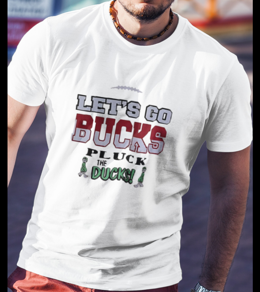 Ohio State Buckeyes Let's Go Bucks Pluck The Ducks T-Shirt