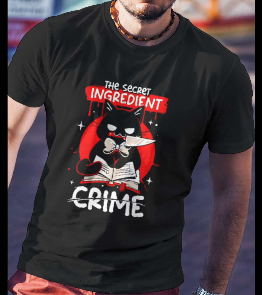 The Secret Ingredient Cat With Knife And Book Is Crime T-Shirt
