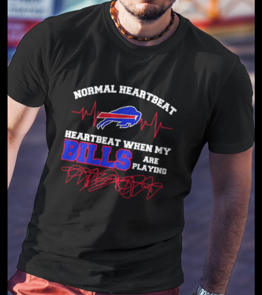 Buffalo Bills Heartbeat When My Bills Are Playing NFL Team Spirit T-Shirt