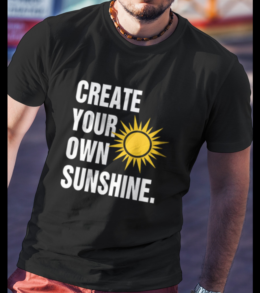 Create Your Own Sunshine Classic Sun T-Shirt