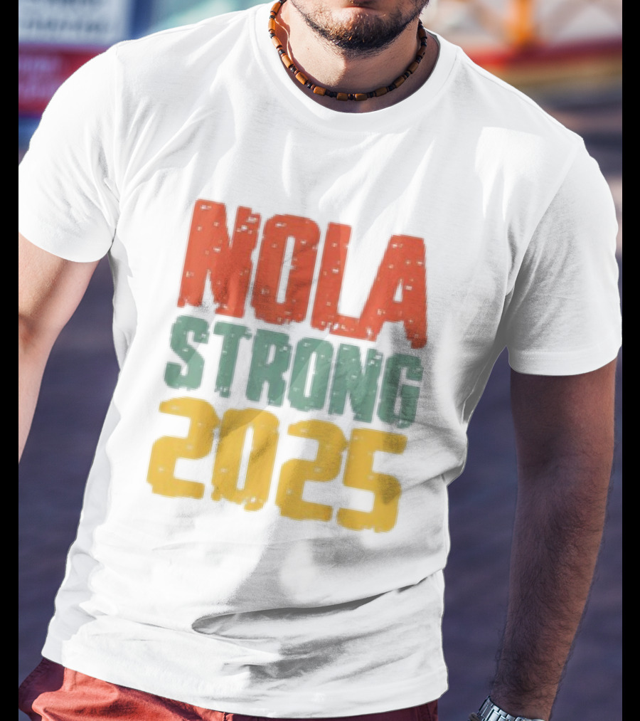 NOLA Strong 2025 T-Shirt