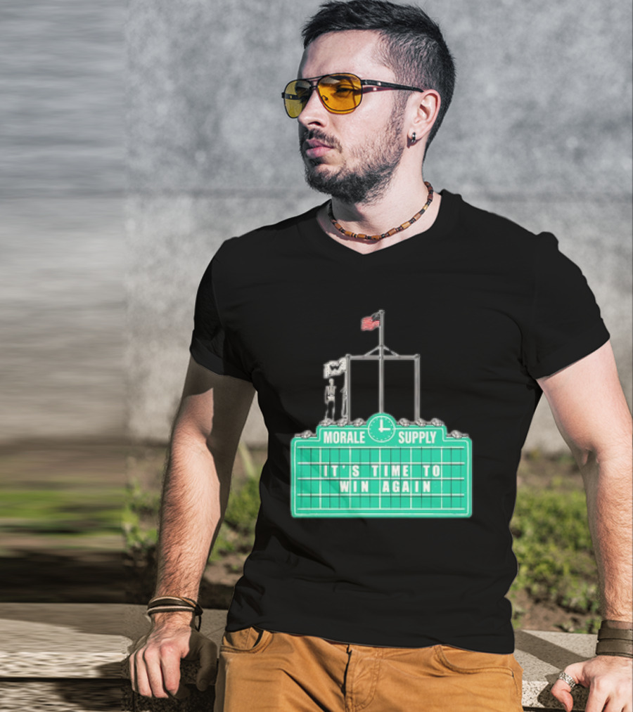 Morale Supply It's Time To Win Again Scoreboard Flag Clock T-Shirt